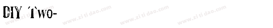 DIY Two字体转换